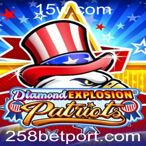 258bet - DiamondExplosionPatriots: A Nova Sensação no Mundo dos Jogos