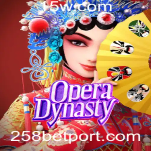 Descubra o Fascinante Jogo OperaDynasty e as Oportunidades em 258bet