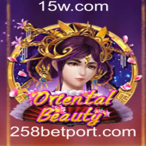 258bet - Explorando o Fascinante Mundo do Jogo OrientalBeauty
